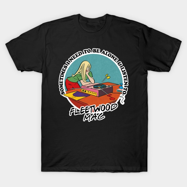 Fleetwood Mac / Vinyl Obsessive Fan Design T-Shirt by DankFutura